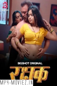 Rakshak (2024) BigShots Hindi Unrated Web Series