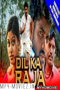 Dil Ka Raja (2019) South Indian Hindi Dubbed Movie poster