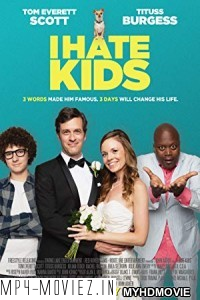 I Hate Kids (2019) English Movie