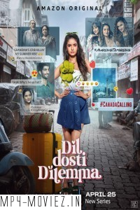 Dil Dosti Dilemma (2024) Hindi Web Series