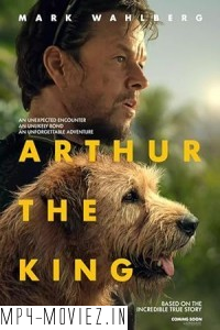 Arthur The King (2024) Hollywood Hindi Dubbed poster