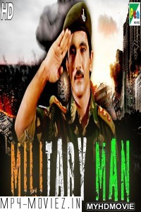 Military Man (2019) South Indian Hindi Dubbed Movie