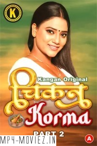 Chikan Korma (2024) Part 2 Kangan Hindi Unrated Web Series