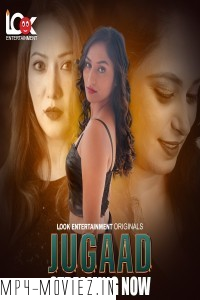 Jugaad (2024) LookEnt Hindi Unrated Web Series