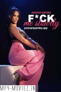 Fuck Me Slowely (2024) Poonam Pandey Hindi Short Film poster