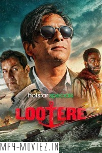 Lootere (2024) Hindi Web Series