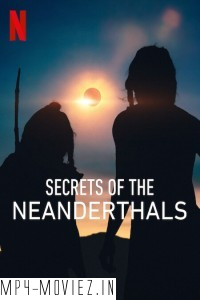 Secrets Of The Neanderthals (2024) Hollywood Hindi Dubbed poster