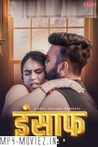 Insaaf (2024) Fugi Hindi Unrated Web Series