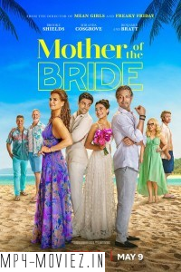 Mother of the Bride (2024) Hollywood Hindi Dubbed