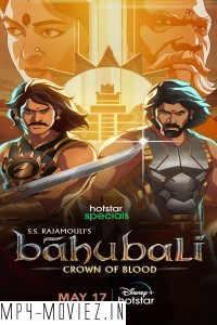 Baahubali Crown Of Blood (2024) Hindi Web Series poster