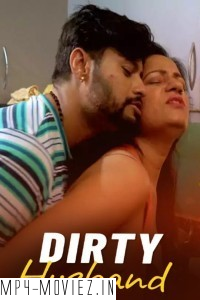 Dirty Husband (2024) MsSpicy Hindi Short Film