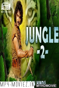 Jungle 2 (2019) South Indian Hindi Dubbed Movie