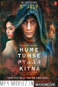 Hume Tumse Pyaar Kitna (2019) Bollywood Movie