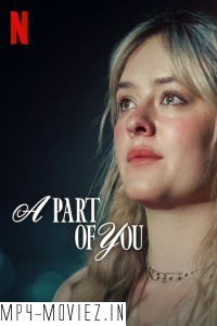 A Part Of You (2024) Hollywood Hindi Dubbed poster