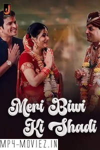 Meri Biwi Ki Shadi (2024) Jalva Hindi Unrated Web Series