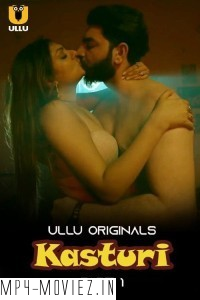 Kasturi (2024) Ullu Hindi Unrated Web Series poster