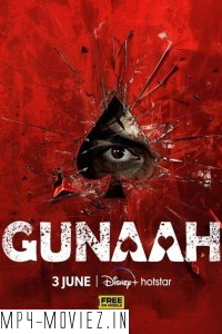 Gunaah (2024) Hindi Web Series poster