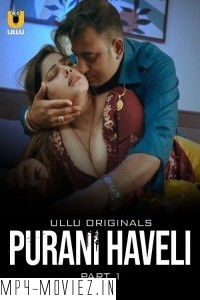 Purani Haveli (2024) Ullu Hindi Short Film