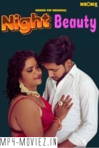 Night Beauty (2024) NeonX Hindi Short Film