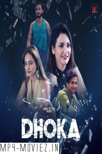 Dhoka (2024) Namasteyflix Hindi Short Film poster