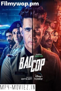 Bad Cop (2024) Hindi Web Series poster