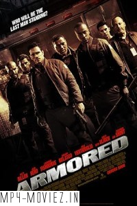 Armored (2009) Hollywood Hindi Dubbed poster