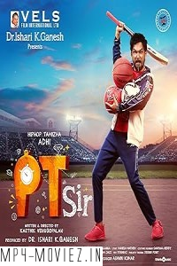 PT Sir (2024) Hindi Dubbed Movie