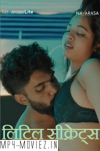 Little Secrets (2024) Navarasa Hindi Unrated Web Series poster