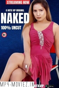 Naked (2024) HotX Hindi Short Film