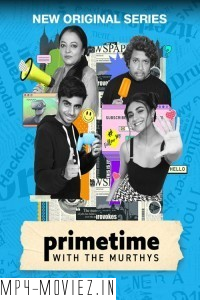 Primetime with the Murthys (2024) Hindi Web Series