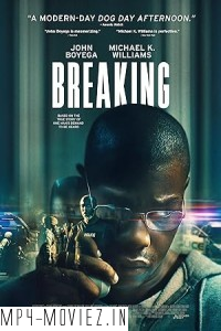 Breaking (2022) Hollywood Hindi Dubbed poster