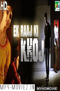 Ek Raaj Ki Khoj (2019) South Indian Hindi Dubbed Movie