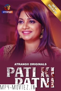 Pati Ki Patni (2024) Atrangii Hindi Short Film