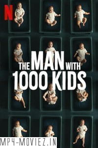 The Man with 1000 Kids (2024) Hindi Web Series