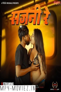 Sajani Re (2024) Season 1 Fugi Hindi WebSeries