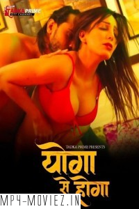 Yoga Se Hoga (2024) Season 1 TadkaPrime Hindi WebSeries