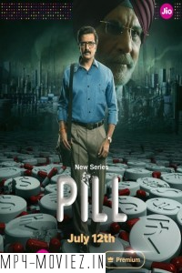 Pill (2024) Hindi Web Series