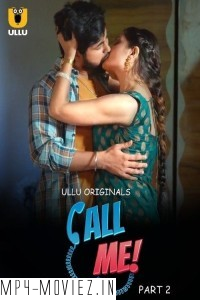 Call Me Part 2 (2024) Ullu Hindi Unrated Web Series