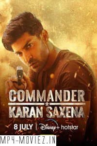 Commander Karan Saxena (2024) Hindi Web Series