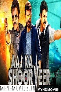 Aaj Ka Shoorveer (2019) South Indian Hindi Dubbed Movie poster