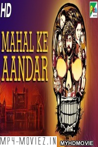 Mahal Ke Aandar (2019) South Indian Hindi Dubbed Movie poster