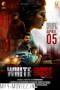 White Rose (2024) Hindi Dubbed Movie