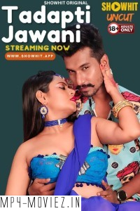 Tadapti Jawani (2024) ShowHit Hindi Short Film