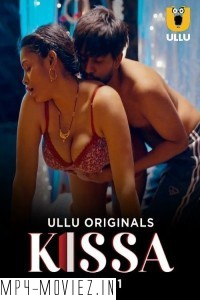 Kissa (2024) Ullu Hindi Unrated Web Series poster