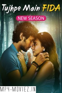 Tujhpe Main Fida (2024) Season 2 Hindi Web Series