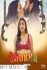 Dhokha (2024) Feneo Movies Hindi Unrated Web Series