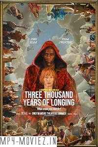 Three Thousand Years Of Longing (2022) Hollywood Hindi Dubbed poster