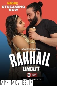 Rakhail (2024) NeonX Hindi Short Film