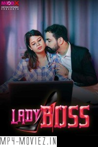 Lady Boss (2024) MoodX Hindi Short Film