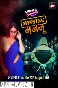 Crimes And Confessions - Missing Majnu (2024) Season 3 Hindi Web Series